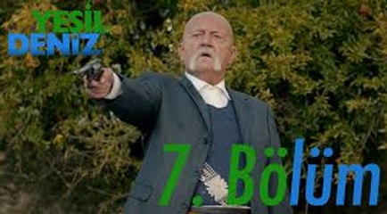 “Mavi denizler...” - Yeşil Deniz 7/2