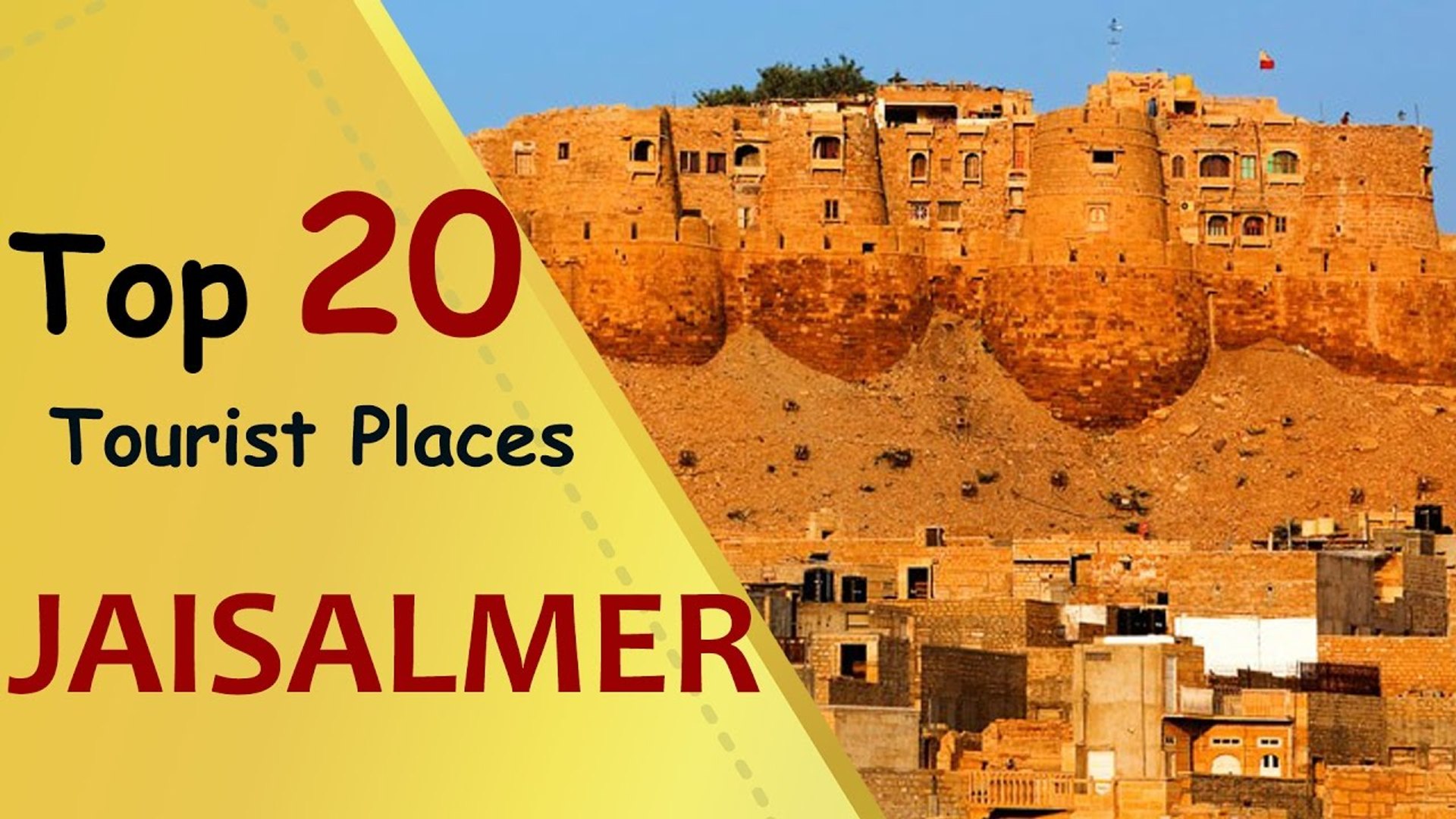 Jaisalmer Top 20 Tourist Places Jaisalmer Tourism Video Dailymotion