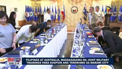 Pilipinas at Australia, magsasagawa ng Joint Military Trainings para sugpuin ang terorismo sa Marawi City