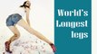World's Longest legs model - Meet Russian Beauty 