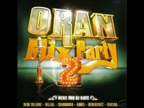 DJ Kayz - Oran Mix Party 2 Reda Taliani - Nebghik sans pitie