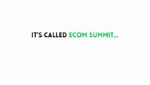 eCom Summit Review | eCom Summit Bonus   90% Discount