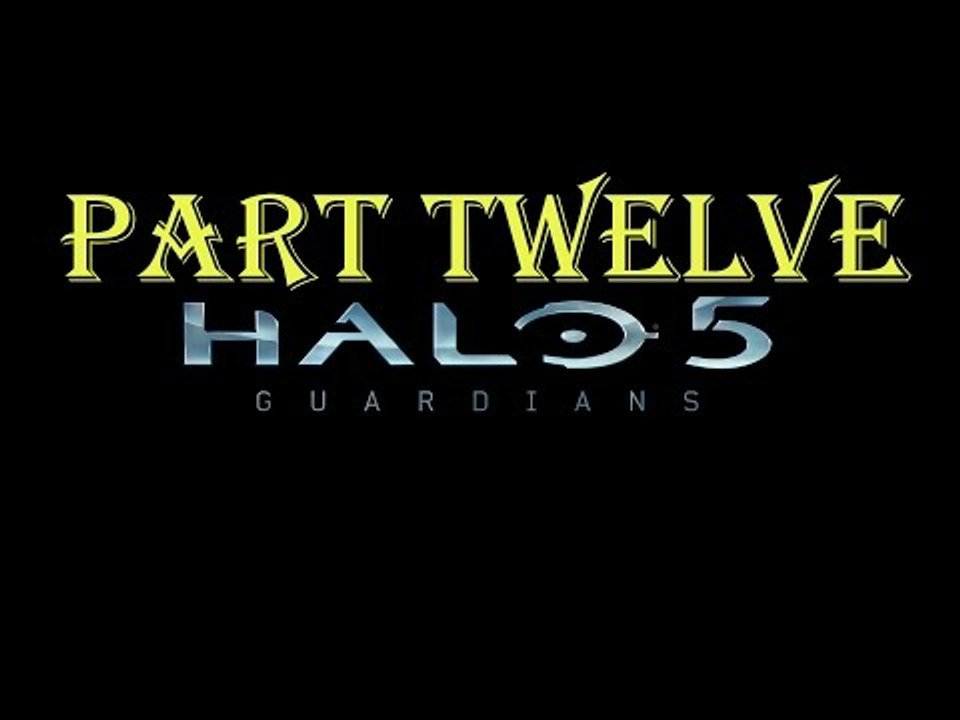 Halo 5 pt 12