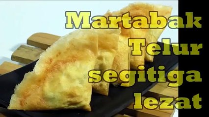 Resep Martabak Telur Segitiga Lezat