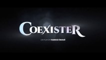 COEXISTER (2017) Bande Annonce VF - HD