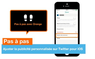 Pas à pas - Ajuster la publicité personnalisée sur Twitter pour iOS - Orange