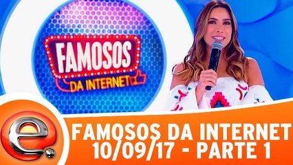 Famosos da Internet - Parte 1