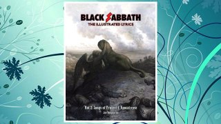 Download PDF Black Sabbath: The Illustrated Lyrics Vol 2: Songs of Protest & Apocalypse (Volume 2) FREE