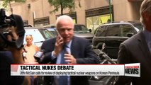 :  John McCain calls for review of deploying tactical nuclear weapons on Korean Peninsula