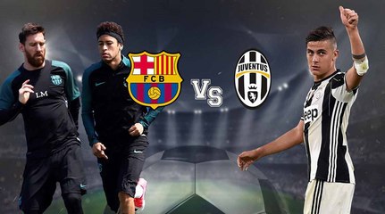 Watch Barcelona vs Juventus "UEFA Champions League" 13/9/2017