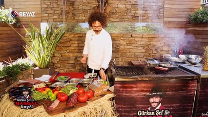 Gürkan Şef'le Mangal Keyfi 10 Eylül 2017