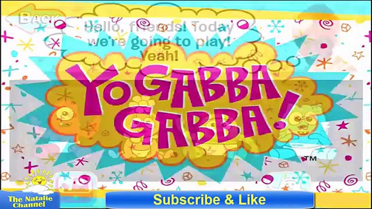 Yo Gabba Gabba Babies - Yo Gabba Game App for Kids