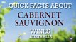 Cabernet Sauvignon Wines- Australia- Quick Facts