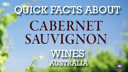 Cabernet Sauvignon Wines- Australia- Quick Facts