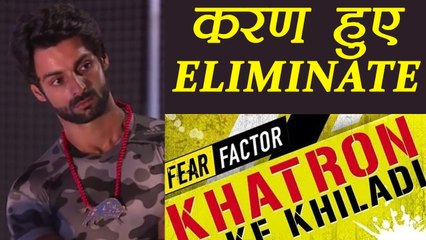 Khatron Ke Khiladi 8: Karan Wahi gets ELIMINATED from the show | FilmiBeat