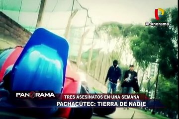 Ventanilla: sicariato y ejecuciones se apoderan de Pachacutec