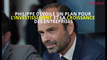Philippe dévoile un plan pour l’investissement et la croissance des entreprises
