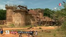 Guédelon : rebâtir le Moyen-Age