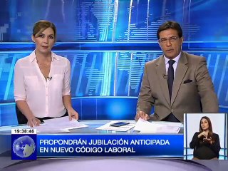 Propondrán jubilación anticipada en nuevo Código Labora