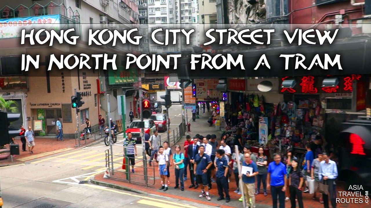 Hong Kong City street view in North Point from a Tram
