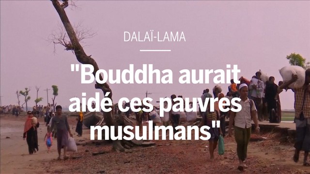 Rohingyas persécutés : « Bouddha aurait aidé ces pauvres musulmans », lance le Dalaï Lama