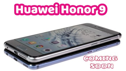 Honor 9 Review | Unboxing & First Look Honor 9 | Huawei Honor 9 Full Specifications