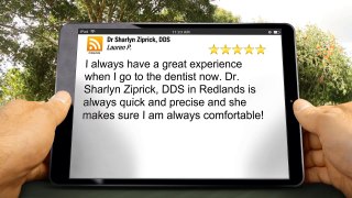 Dr Sharlyn Ziprick, DDS Redlands Perfect Five Star Review by Lauren P.