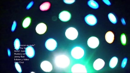 Tu corazón es malo HD - Juan the One