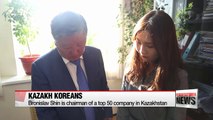 KOREAN DIASPORA: Successful ethnic Koreans in Kazakhstan