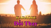 Remix Music - Karaoke : Đổi Thay - Hồ Quang Hiếu [ Entertainment - Nhạc Trẻ ]