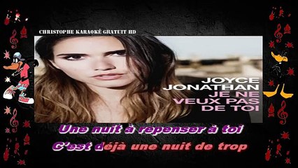 Joyce Jonathan - Je ne veux pas de toi KARAOKE / INSTRUMENTAL