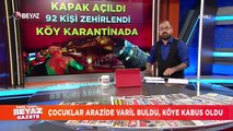 152 kişinin zehirlendiği köy, karantina altında
