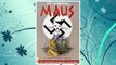 Download PDF Maus : A Survivor's Tale. I.  My Father Bleeds History. II. And Here My Troubles Began FREE