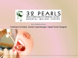 Top Most Dental Implant Clinic in Ahmedabad - 32 Pearls Dental Clinic