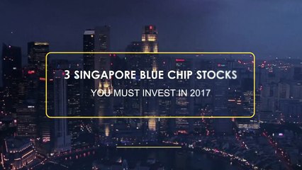 Blue Chip Stock Singapore for best investment