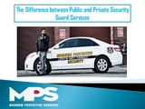 The Difference between Public and Private Security Guard Services