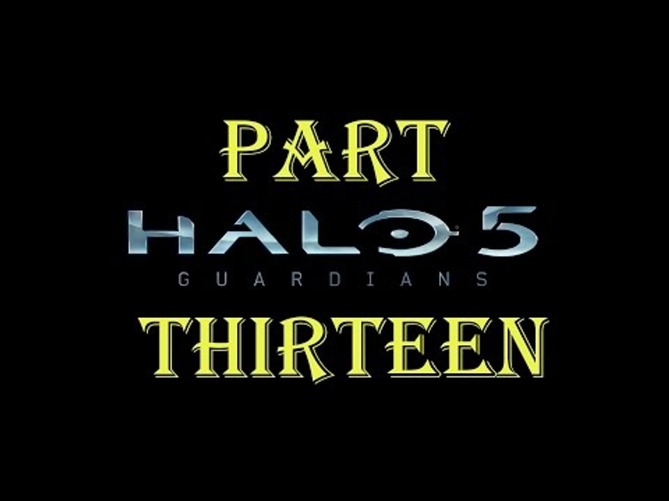 Halo 5 pt 13