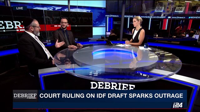 DEBRIEF | Court ruling on IDF draft sparks outrage | Wednesday, September 13th 2017