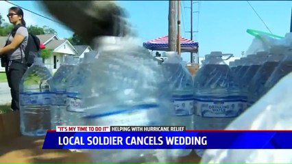 Download Video: Soldier Cancels Her Wedding to Help With Hurricane Relief