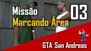 Missão 03 - Marcando Aréa - Zerando GTA San Andreas