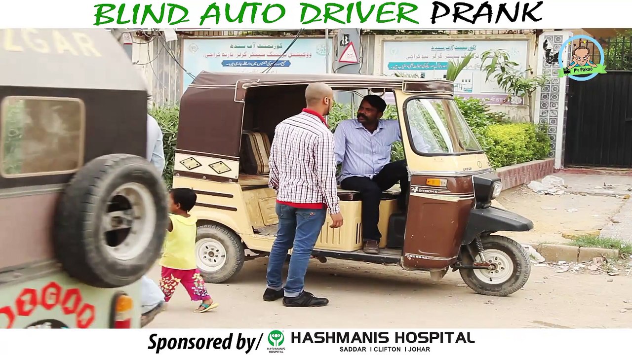 BLIND AUTO DRIVER PRANK - By Nadir Ali & Sanata In - P4 Pakao