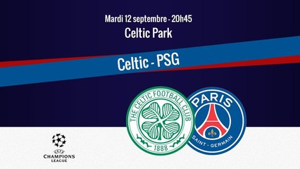 Celtic-PSG Streaming: Le groupe parisien pour défier le Celtic FC !