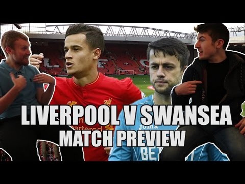 Liverpool vs Swansea Preview