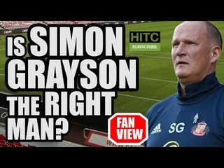 Is Simon Grayson The Right Man For Sunderland? | FAN VIEW