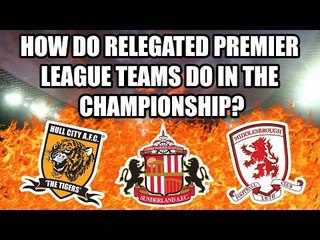 Premier League to Championship: Can Relegated Teams Bounce Back?