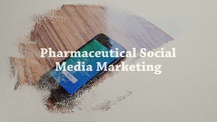 Pharmaceutical Social Media Marketing