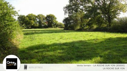 Vente terrain - LA ROCHE SUR YON (85000)