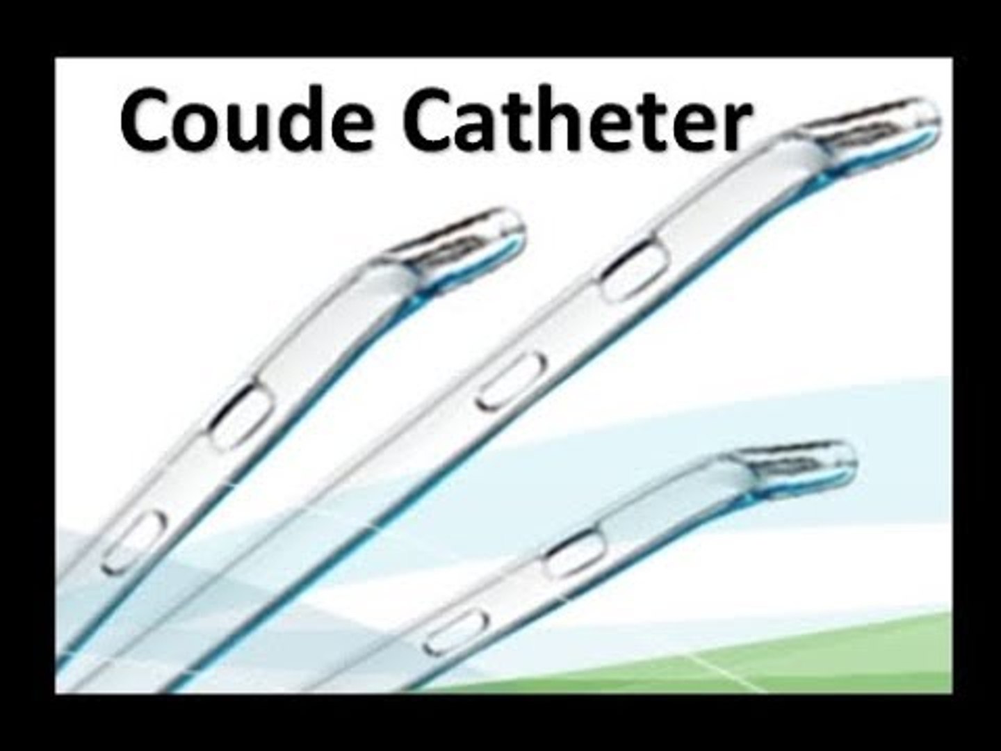 Coude Catheter Coude Catheter Sizes Including 16 Fr Coude Catheter Video Dailymotion