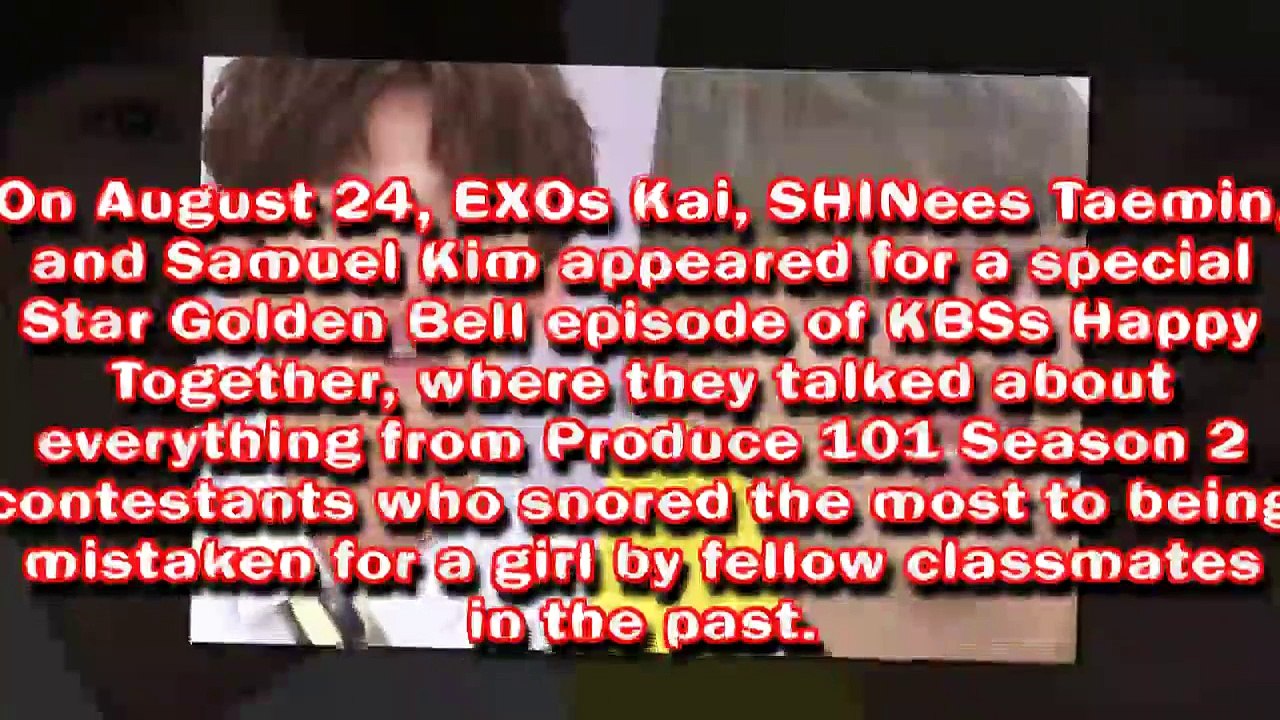 EXO’s Kai And SHINee’s Taemin Praise Samuel Kim For His Dance Skills - AMAZING NEWS