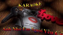 Karaoke : Anh Nhớ Em Người Yêu Cũ - Minh Vương M4U [ Entertainment - Remix Music ]